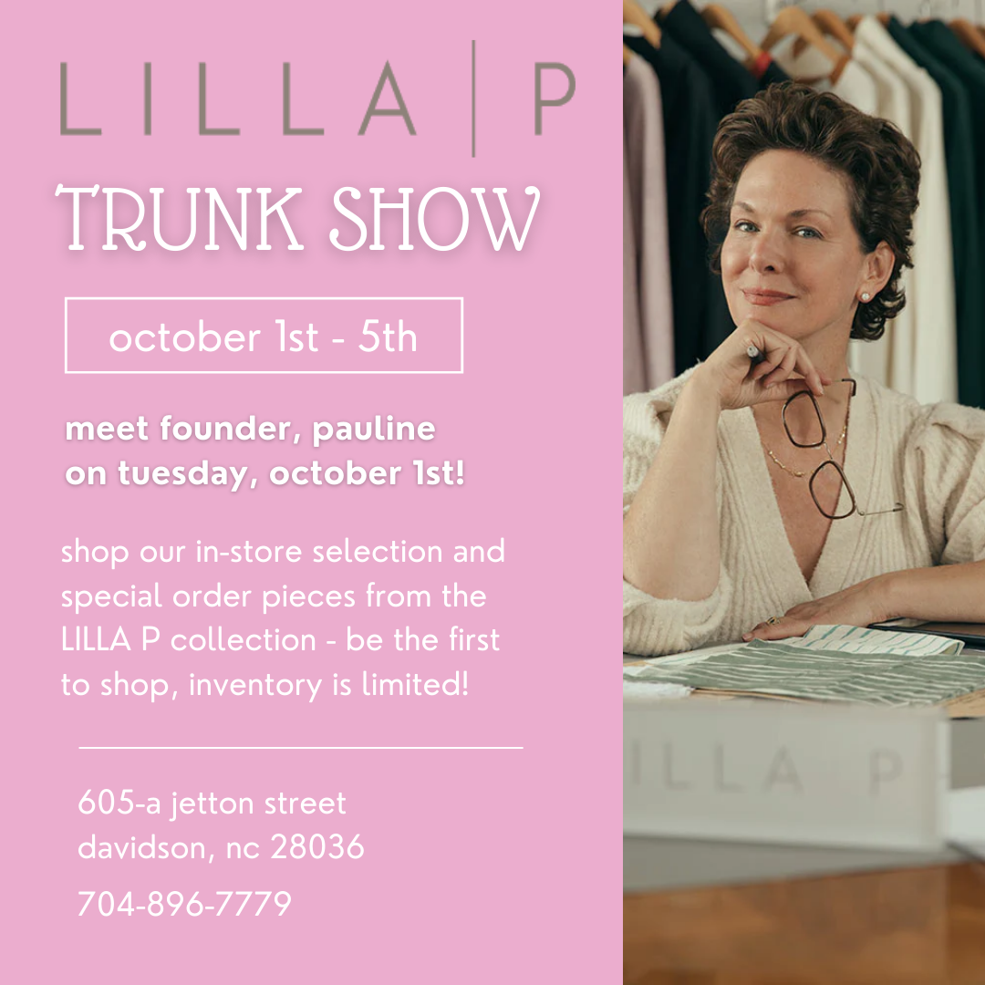 lilla p trunk show